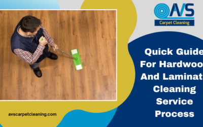 Quick Guide For Hardwood And Laminate Cleaning Service Process