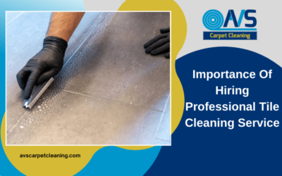 Importance Of Hiring Professional Tile Cleaning Service